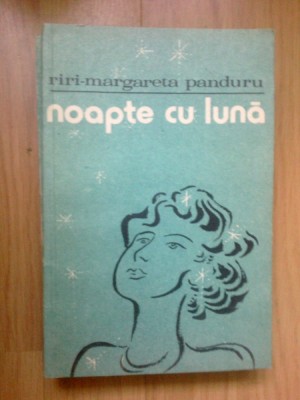 d9 Riri Margareta Panduru - Noapte cu luna foto