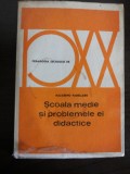 SCOALA MEDIE SI PROBLEMELE EI DIDACTICE - Nazareno Padellaro - 1972, 257 p.