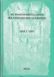 Die Wagendarstellungen Der Pannonischen Grabsteine - Zsolt Visy