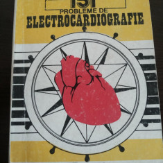 151 Probleme de ELECTROCARDIOGRAFIE - Gabriel Tatu-Chitoiu - 1992, 295 p.