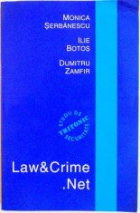 LAW &amp;amp; CRIME. NET de MONICA SERBANESCU, ILIE BOTOS, 2003 foto