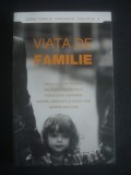 VIATA DE FAMILIE, PEDAGOGIA INCREDERII, RELATIILE INTRE FRATI, ORTODOXA