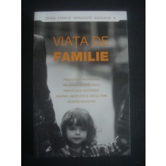 VIATA DE FAMILIE, PEDAGOGIA INCREDERII, RELATIILE INTRE FRATI, ORTODOXA