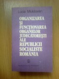 n5 Organizarea si functionarea organelor judecatoresti ale Republicii S. R.