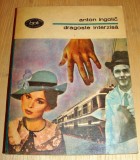 Dragoste interzisa - Anton Ingolic, 1981