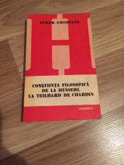 Tudor Ghideanu - Constiinta Filosifica de la Husserl la Teilhard de Chardin foto