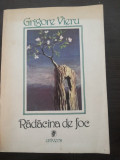 GRIGORE VIERU - Radacini de Foc * Poeme - Ilustratii: SABIN BALASA 1988, 370 p., Univers