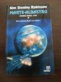 MARTE-ALBASTRU - Kim Stanley Robinson - Nemira, 2000, 364 p.