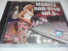 CD MANELE NON-STOP VOL 3, 41 PIESE ORIGINAL MP3 foto