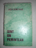 Cumpara ieftin LUCIA DEMETRIUS (dedicatie/ semnatura autoare)SANT UN PAMANTEAN //Ed.princeps