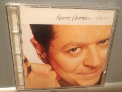 ROBERT PALMER - HONEY (1994/EMI REC/HOLLAND) - CD NOU/Sigilat/Original foto