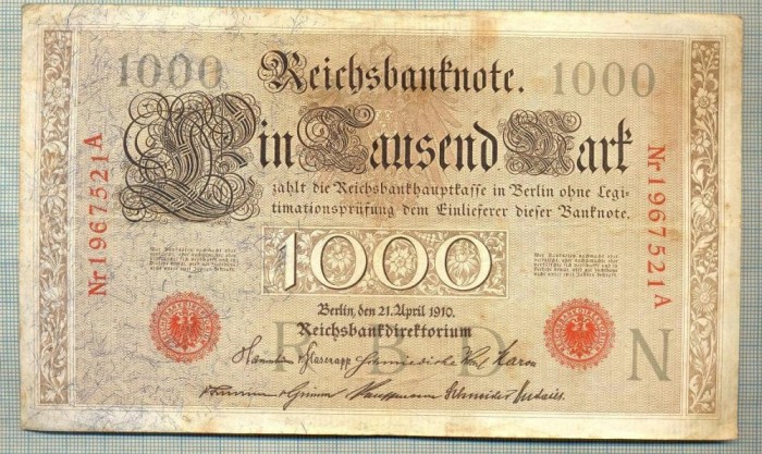 A 512 BANCNOTA-GERMANIA -1000 MARK -ANUL 1910 -SERIA 1967521-starea care se vede