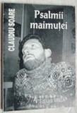 Cumpara ieftin CLAUDIU SOARE - PSALMII MAIMUTEI (VERSURI, volum de debut - 1998)