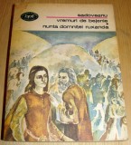 Vremuri de bejenie / Nunta domnitei Ruxanda - Mihail Sadoveanu