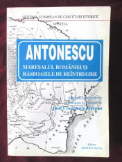 &amp;quot;ANTONESCU MARESALUL ROMANIEI SI RASBOAIELE DE REINTREGIRE&amp;quot;, 1996. Carte noua foto