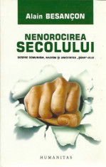 Nenorocirea secolului - Alain Besancon foto