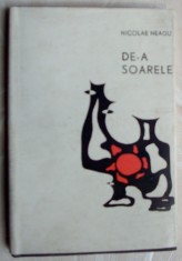 NICOLAE NEAGU - DE-A SOARELE (VERSURI/vol. debut EPL 1967/grafica OANA PETRIMAN) foto