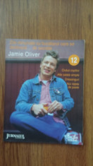 ZILE MINUNATE CU BUCATARUL CARE SE DEZBRACA... DE SECRETE de JAMIE OLIVER NR.12 foto