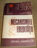 MECANISMELE EREDITATII - Teofil Craciun / Minodora Patrascu