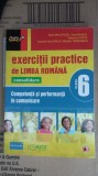 EXERCITII PRACTICE DE LIMBA ROMANA COMPETENTA SI PERFORMANTA CLASA A VI A