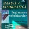 MANUAL DE INFORMATICA PROGRAMAREA CALCULATOARELOR CLASA A X A .PATRUT