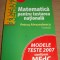 MATEMATICA pentru testarea nationala - Petrus Alexandrescu / modele teste