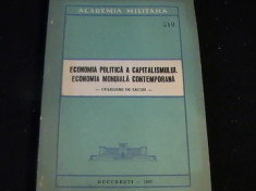 ECONOMIA POLITICA A CAPITALISMULUI-EC.MONDIALA CONTEMPORANA-LECTII-375 PG- foto