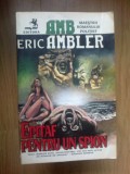 E3 Eric Ambler - Epitaf pentru un spion