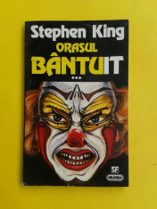 ORASUL BANTUIT Stephen King volumul 3 foto