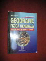 Geografia Fizica Generala - Mihai Ielenicz , Laura Comanescu foto