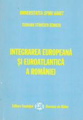 Teodora Stanescu-Stanciu - Integrarea europeana si euroatlantica a Romaniei - 573096 foto