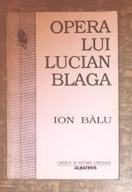 Opera lui Lucian Blaga / Ion Balu foto