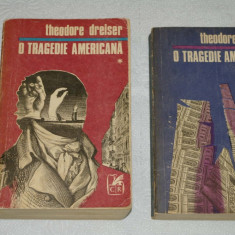 O tragedie americana - 2 vol. - Theodore Dreisser - Cartea Romaneasca - 1971