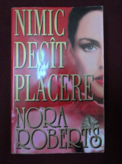 Nora Roberts - Nimic decit placere - 572435 foto