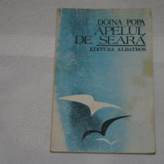 Apelul de seara - Doina Popa - Editura Albatros - 1985