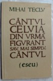 Cumpara ieftin MIHAI TECLU-CANTUL CELUIA DIN URMA FIGURANT SAU, MAI SIMPLU, CANTUL/VERSURI 1980