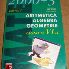 2000+3 Aritmetica Algebra Geometrie clasa a VI a - partea I - Dan Branzei