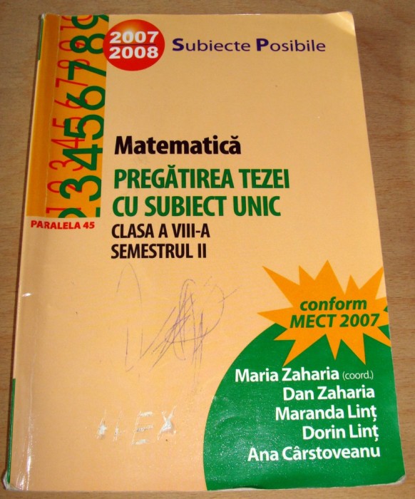 Matematica /Pregatirea Tezei cu subiect unic - clasa a VIII a - Maria Zaharia