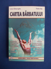 LIVIU GHEORGHE - CARTEA BARBATULUI - EDITIA A DOUA,REVIZUITA - 2007 * foto