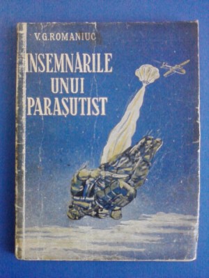 Insemnarile unui parasutist - V. G. Romaniuc (aviatie)/ R8P2F foto