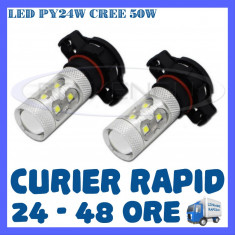 BEC AUTO LED PY24W CREE 50W - SEMNALIZARE POZITIE FRANA