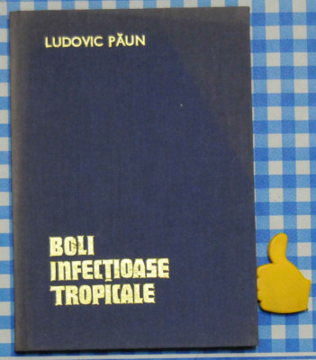 Boli infectioase tropicale Ludovic Paun foto