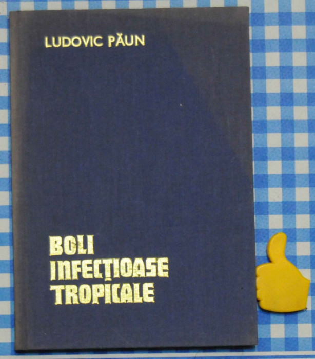 Boli infectioase tropicale Ludovic Paun