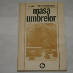 Masa umbrelor - Ionel Teodoreanu - Editura Minerva - 1990