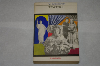 Teatru - V. Alecsandri - Editura Tineretului - 1968 foto