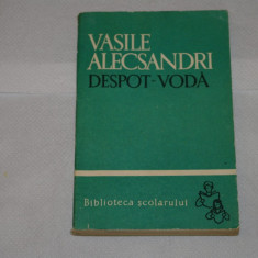 Despot-Voda - Vasile Alecsandri - Editura Tineretului - 1966