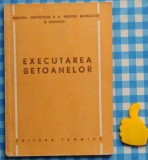 Executarea betoanelor