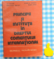 Principii si institutii in dreptul comertului international Ion Dogaru foto