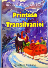 PRINTESA TRANSILVANIEI de IULIA GUTU JILINSCHI, PICTOR - VIERU DOMNITA - MARIA, 2009 foto