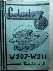 Carte tehnica / Notita tehnica rara: Carburator W207-W211 . Uzina 2 Brasov foto